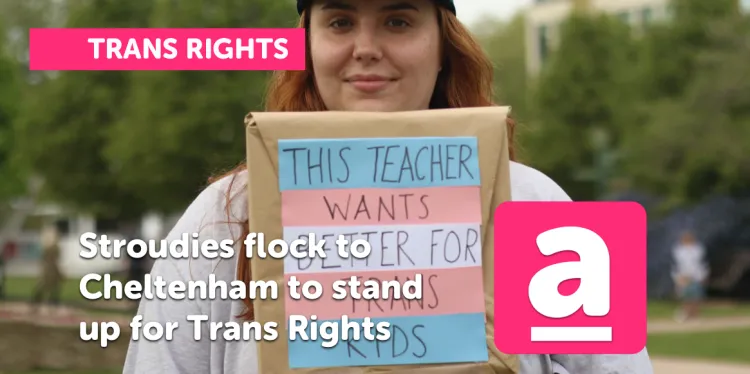 Stroudies flock to Cheltenham  to stand up for trans rights